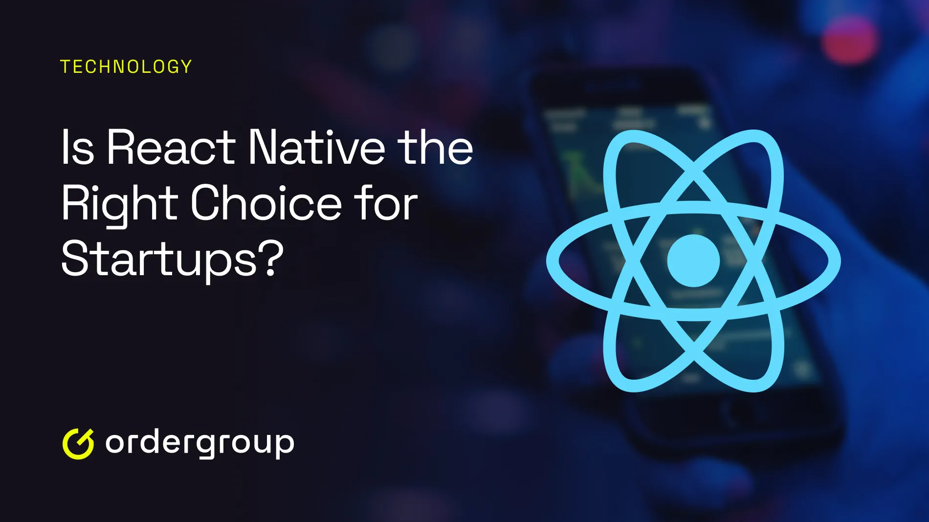 Is React Native the Right Choice for Startups?
