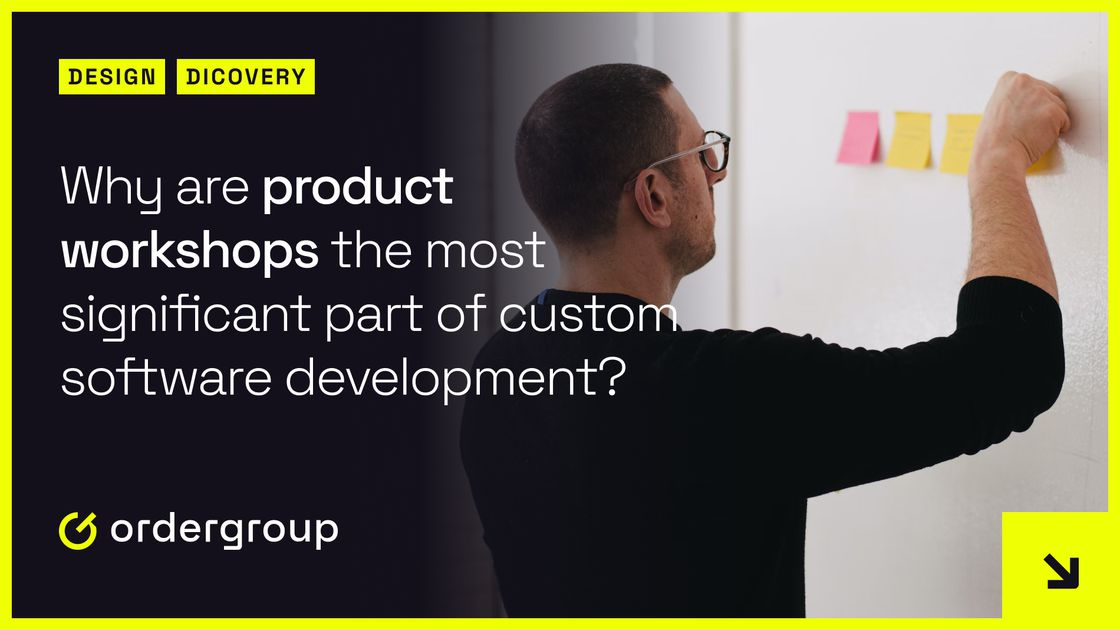 The Significance of Product in Software Dev Order Group